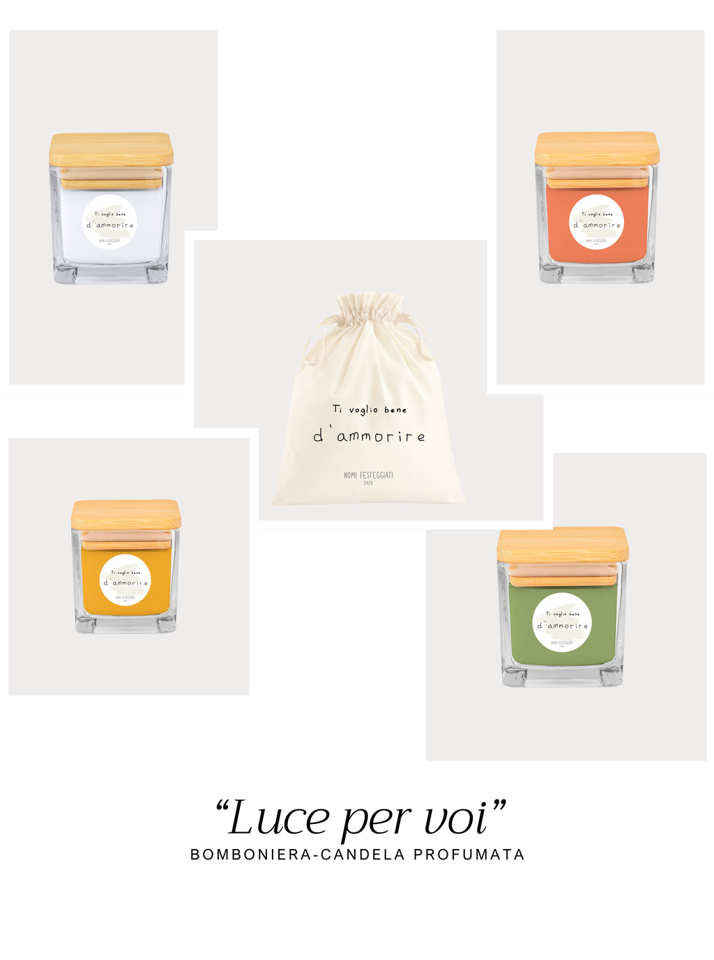 TI VOGLIO BENE / LUCE PER VOI – Bomboniera candela profumata