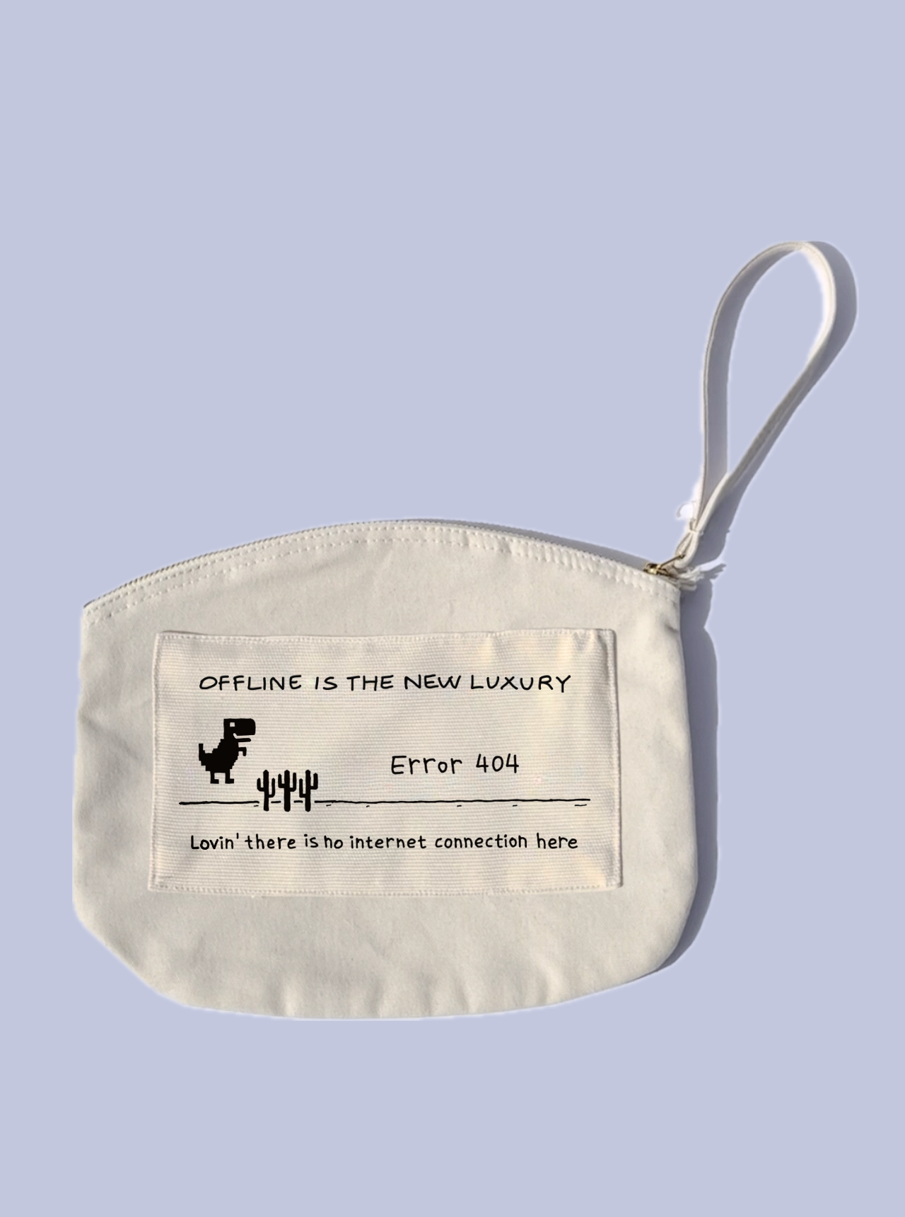 OFFLINE IS THE NEW LUXURY / POCHETTE